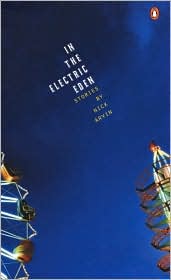 In the Electric Eden by Nick Arvin: Book Cover