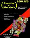  Cheating at Blackjack Squared:  Dustin D. Marks
