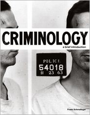 Criminology: A Brief Introduction Plus NEW MyCJLab with 