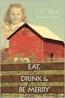 Eat Drink and Be Merry