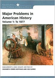 Major Problems in America History, Volume 1 by Elizabeth Cobbs Hoffman: Book Cover