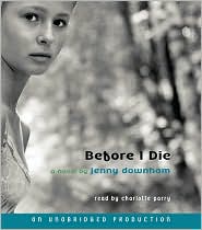 Before I Die by Jenny Downham: CD Audiobook Cover