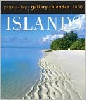 Book Cover Image. Title: 2008 Islands Gallery Page-A-Day Calendar, Author: by John  Newton