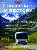 2008 Trailer Life RV Parks Campgrounds and Services Directory