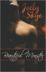 Beautiful Monster by Joely Skye: Book Cover