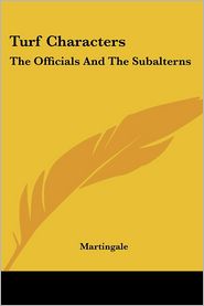 Turf Characters: The Officials and the Subalterns