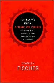 IMF Essays from a Time of Crisis by Stanley Fischer: Book Cover