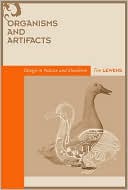Organisms and Artifacts Design in Nature and Elsewhere