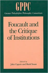 Foucault and the Critique of Institutions by John D. Caputo: Book Cover