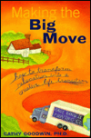 Making the Big Move: How to Transform Relocation into a Creative Life Transition