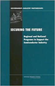 Securing the Future: Regional and National Programs to Support the Semiconductor Industry