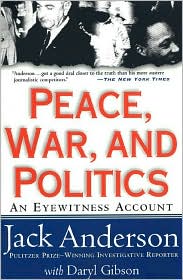 Peace War and Politics by Jack Anderson: Book Cover