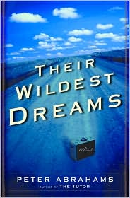 Their Wildest Dreams by Peter Abrahams: Book Cover