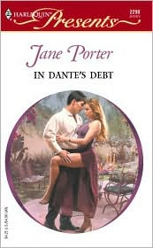 In Dante's Debt (Harlequin Presents) by Jane Porter: Book Cover