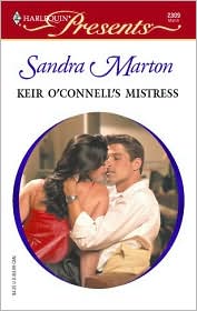 Keir O' Connell's Mistress (Harlequin Presents Series) by Sandra Marton: Book Cover