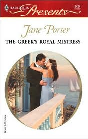 The Greek's Royal Mistress by Jane Porter: Book Cover