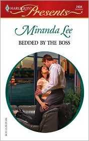Bedded by the Boss (Harlequin Presents #2434) by Miranda Lee: Book Cover