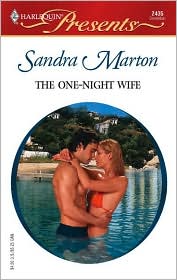 The One-Night Wife (Harlequin Presents #2435) by Sandra Marton: Book Cover