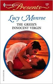 The Greek's Innocent Virgin (Harlequin Presents Series by Lucy Monroe: Book Cover