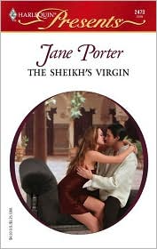 The Sheikh's Virgin (Harlequin Presents #2473) by Jane Porter: Book Cover