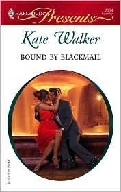 Bound By Blackmail by Kate Walker: Book Cover