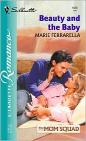 Beauty and the Baby (Silhouette Romance) by Marie Ferrarella: Book Cover