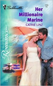 Her Millionaire Marine (Silhouette Romance #1720) by Cathie Linz: Book Cover