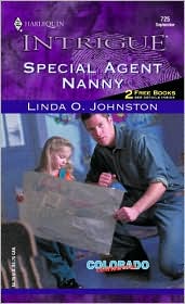 Special Agent Nanny, Colorado Confidential (Harlequin Intrigue Series #725) by Linda O. Johnston: Book Cover