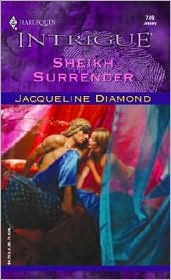Sheikh Surrender (Harlequin Intrigue #749) by Jacqueline Diamond: Book Cover