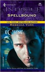 Spellbound (Harlequin Intrigue #828) by Rebecca York: Book Cover