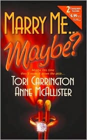 Marry Me... Maybe? by Tori Carrington: Book Cover