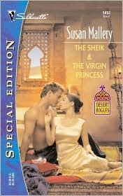 The Sheik and the Virgin Princess (Silhouette Special Edition #1453) by Susan Mallery: Book Cover