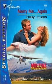 Marry Me...Again (Silhouette Special Edition #1558) by Cheryl St. John: Book Cover