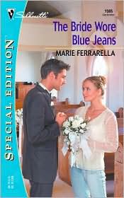 The Bride Wore Blue Jeans The Alaskans (Silhouette Special Edition #1565) by Marie Ferrarella: Book Cover