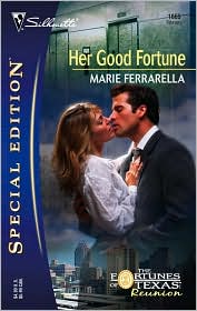 Her Good Fortune (Silhouette Special Edition Series #1665) by Marie Ferrarella: Book Cover