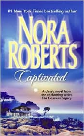 Captivated (Donavan Legacy Series #1) by Nora Roberts: Book Cover