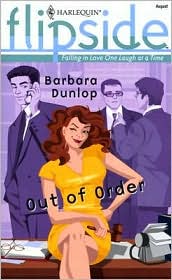 Out of Order (Harlequin Flipside #22) by Barbara Dunlop: Book Cover