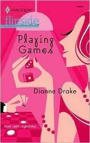 Playing Games (Harlequin Flipside #32) by Dianne Drake: Book Cover