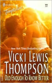 Old Enough To Know Better (Harlequin Temptation #980) by Vicki Lewis Thompson: Book Cover