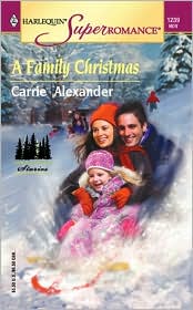 Family Christmas (Harlequin Super Romance Series #1239) by Carrie Alexander: Book Cover