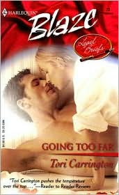 Going Too Far (Legal Briefs) by Tori Carrington: Book Cover