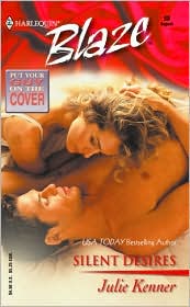 Silent Desires (Harlequin Blaze #98) by Julie Kenner: Book Cover