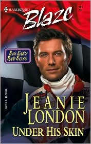 Under His Skin (Blaze Series #181 by Jeanie London: Book Cover