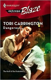Dangerous... [Harlequin Blaze Series #359] by Tori Carrington: Book Cover
