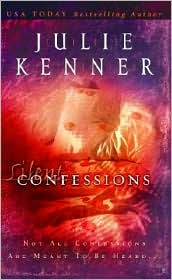 Silent Confessions by Julie Kenner: Book Cover