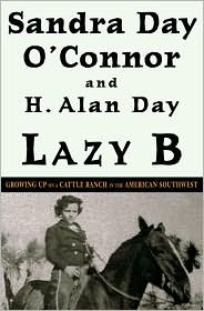 Lazy B by Sandra Day O'Connor: Book Cover