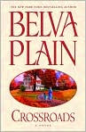Book Cover Image. Title: Crossroads, Author: by Belva  Plain