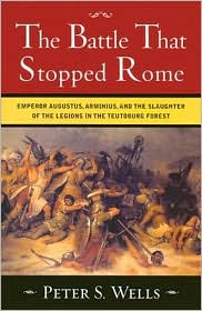 The Battle That Stopped Rome by Peter S. Wells: Book Cover