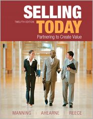 Selling Today Plus NEW MyMarketingLab with Pearson eText