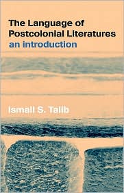Language of Post-Colonial Literatures by Ismail S. Talib: Book Cover